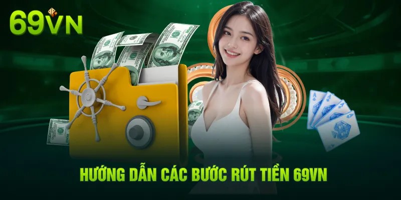 Rút Tiền 69VN